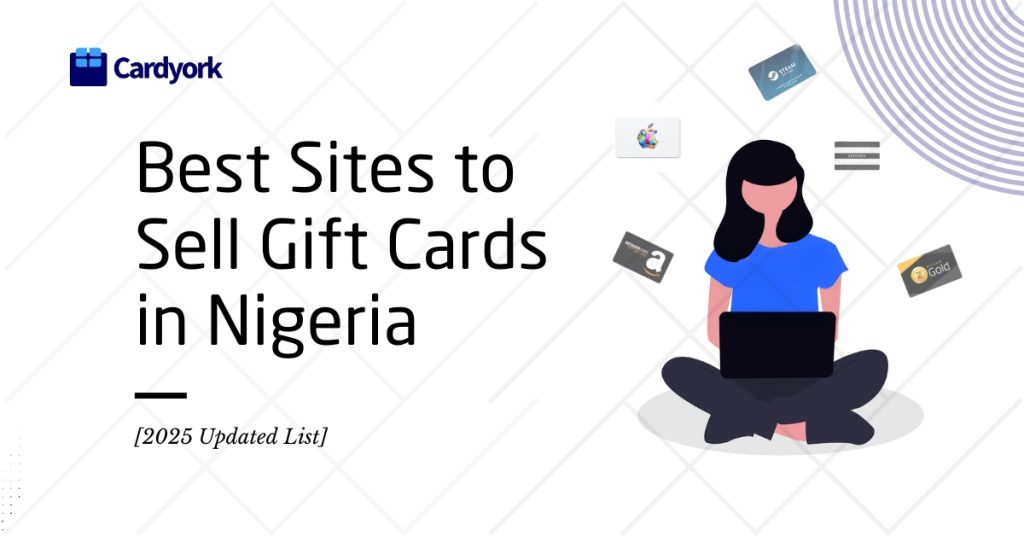 Best Sites to Sell Gift Cards in Nigeria