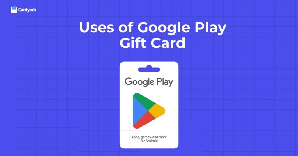 uses of google play gift card